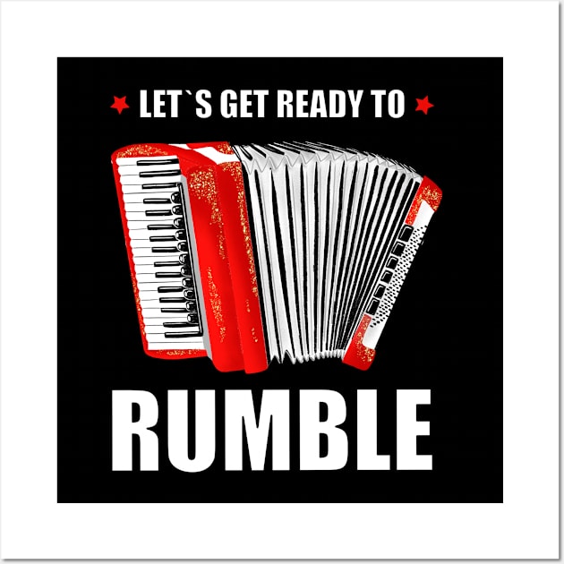 Accordion: Let's get ready to rumble Wall Art by CalliLetters